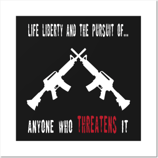 Life Liberty And The Pursuit Of... Posters and Art